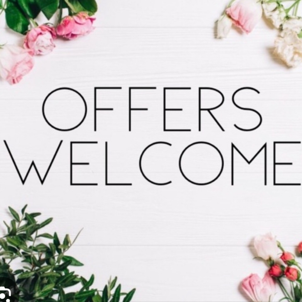 All Offers Welcomed